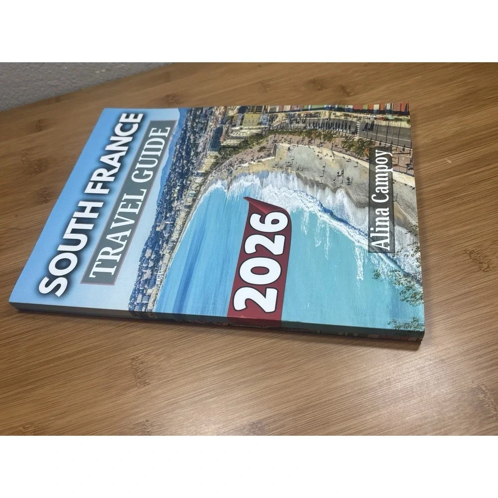 Southern France Travel Guide 2026: Time to Learn and Explore Iconic Destinations